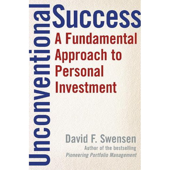 Pre-Owned Unconventional Success: A Fundamental Approach to Personal Investment Paperback