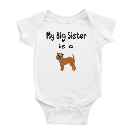 

My Big Sister Is A Brussels Griffon Dog Funny Baby Bodysuit Boy Girl Unisex