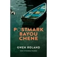 thumbnail image 1 of Pre-Owned Postmark Bayou Chene (Hardcover) 0807161446 9780807161449, 1 of 1