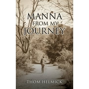 Manna From My Journey (Paperback)