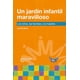 thumbnail image 1 of Libro UN JARDIN INFANTIL MARAVILLOSO NEISA LIZA MITNIK TILSON, 1 of 2