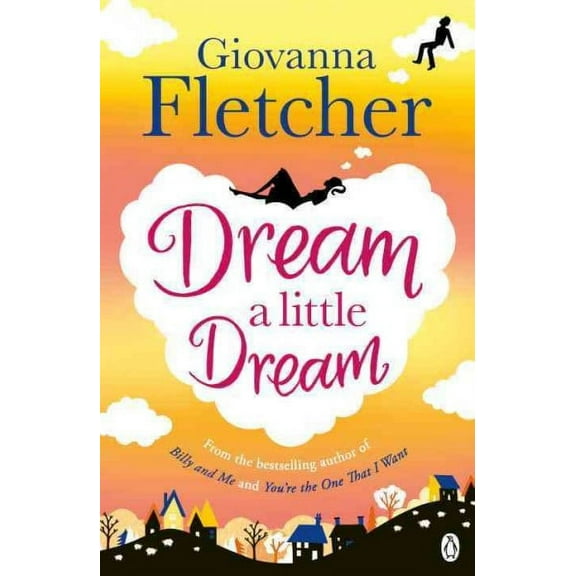 Dream a Little Dream