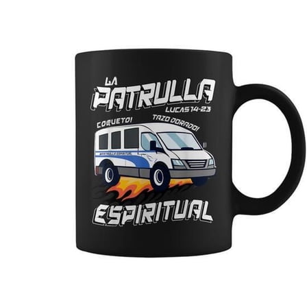 LA1 Patrulla Espiritual Tazo Dorado MexiC1An SpaniS1H Coffee Mug