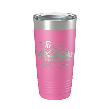 

Mountains Are Calling And I Must Go Tumbler Outdoors Travel Mug Insulated Laser Engraved Coffee Cup Camping Hiking Gift 20 oz Pink