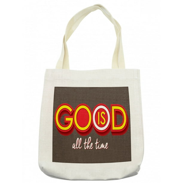 Saying Tote Bag, Is All the Time Words Message Graphic Print, Cloth