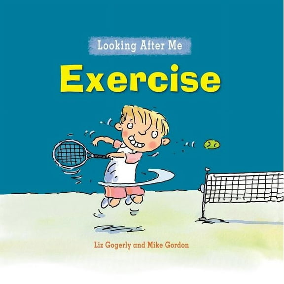 Exercise (Paperback) by Liz Gogerly