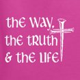 thumbnail image 5 of Wild Bobby The Way, The Truth & The Life Inspirational/Christian Women Graphic Long Sleeve Tee, Fuschia, Small, 5 of 5