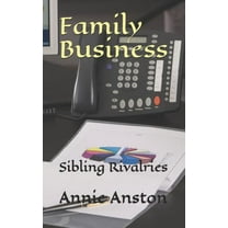 Family Business : Sibling Rivalries (Paperback)
