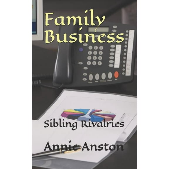Family Business : Sibling Rivalries (Paperback)