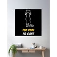 thumbnail image 2 of Too Cool To Care Black Cat – Feline Perfection Poster Wall Art, Modern Wall Decor, 24x24 UNFRAMED, 2 of 3
