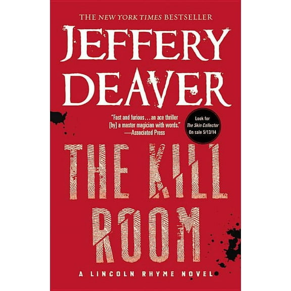 Lincoln Rhyme Novel The Kill Room, Book 11, (Paperback)
