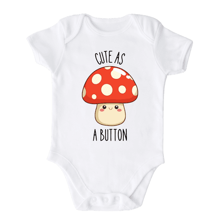 Cute As A Button Mushroom Baby Bodysuit Shirt Premium Custom Clothes Unisex Baby Gift for Mom Newborn 3-6m White
