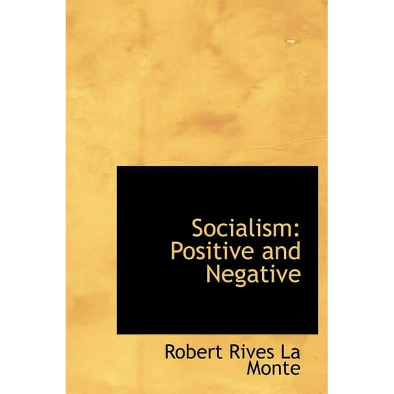 Socialism : Positive and Negative (Large Print Edition) (Hardcover)