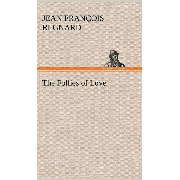 The Follies of Love (Hardcover)