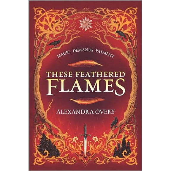 Pre-Owned These Feathered Flames (Paperback) 1335426272 9781335426277