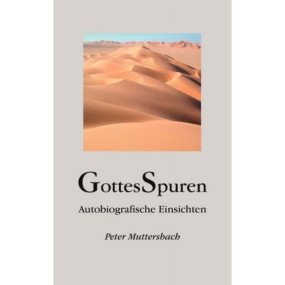 GottesSpuren: Autobiografische Einsichten (Paperback)