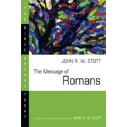 Bible Speaks Today: The Message of Romans (Paperback)