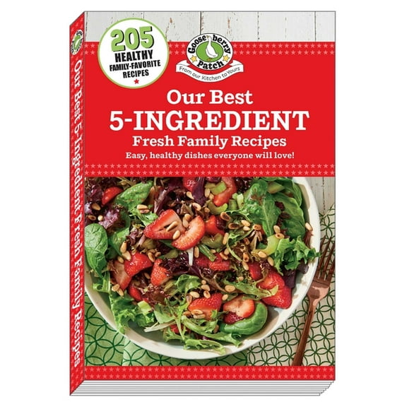 Our Best Recipes Our Best 5-Ingredient Fresh Family Recipes, (Paperback)