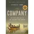 thumbnail image 2 of The Company: The Rise and Fall of the Hudson's Bay Empire, (Paperback), 2 of 2
