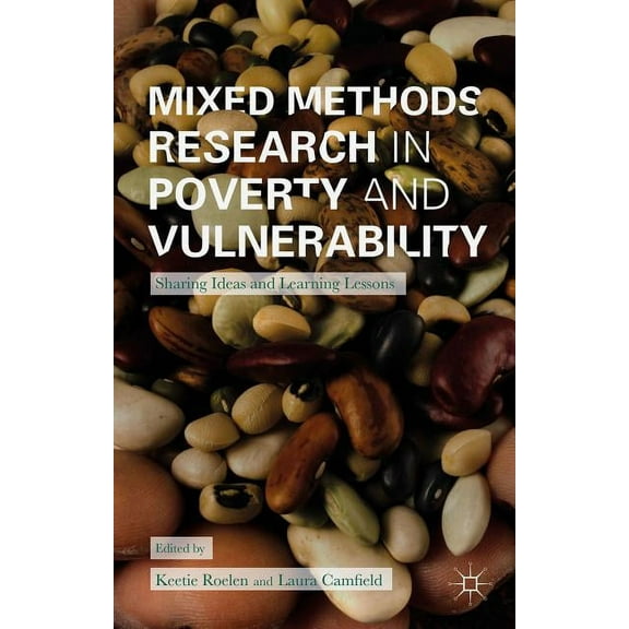 Mixed Methods Research in Poverty and Vulnerability: Sharing Ideas and Learning Lessons, (Hardcover)