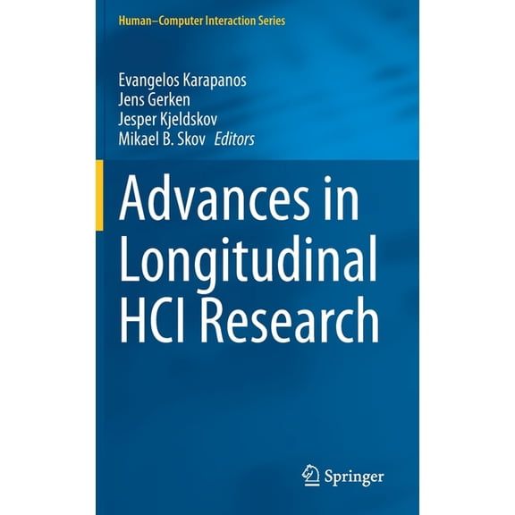 Human-Computer Interaction Advances in Longitudinal Hci Research, (Hardcover)