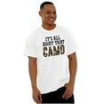 thumbnail image 5 of Its All About That Camo Hunting Men's Graphic T Shirt Tees Brisco Brands S, 5 of 6