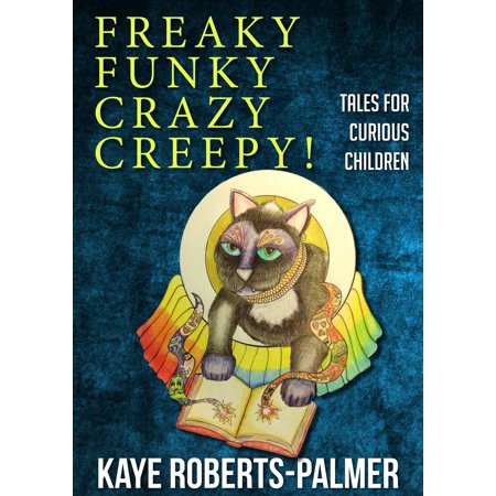Creepy Crawly Christmas - Freaky Funky Crazy Creepy! - eBook