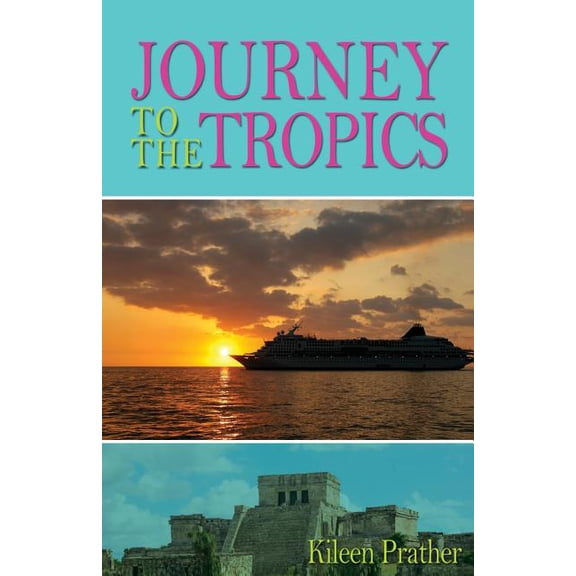 Journey to the Tropics, (Paperback)