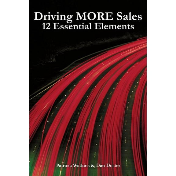 Driving More Sales: 12 Essential Elements
