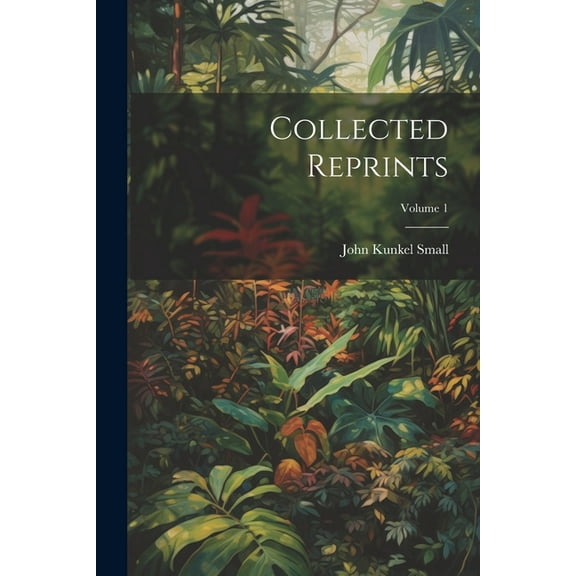 Collected Reprints; Volume 1 (Paperback)