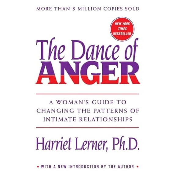 Pre-Owned The Dance of Anger: A Woman's Guide to Changing the Patterns of Intimate Relationships (Paperback) 0062319043 9780062319043