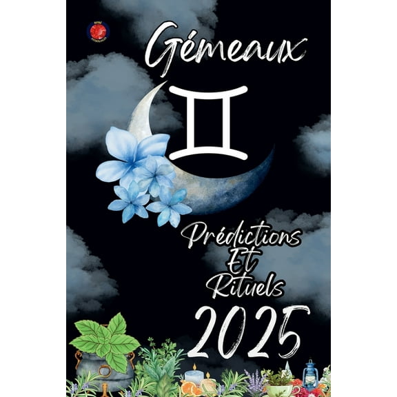 Gémeaux Prédictions Et Rituels 2025, (Paperback)