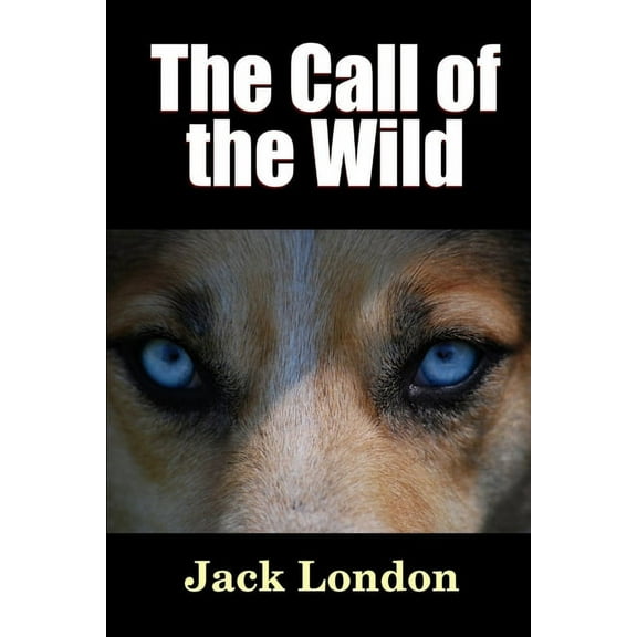 The Call of the Wild (Paperback)