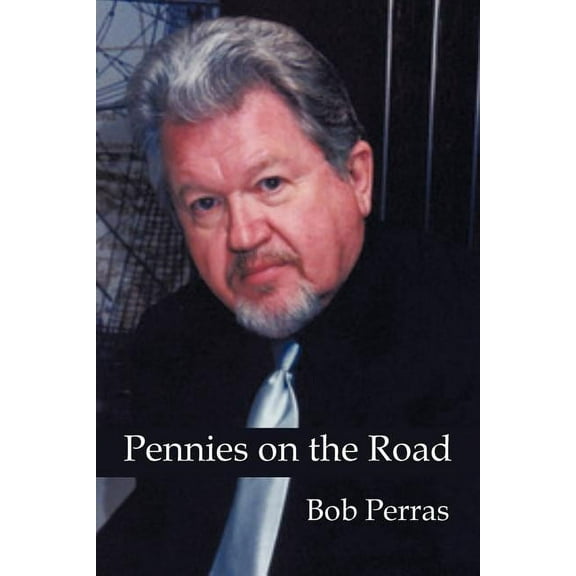Pennies on the Road (Paperback)