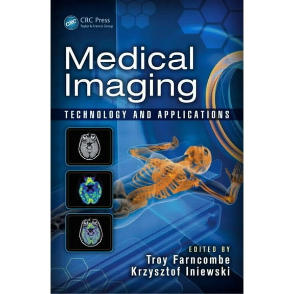 Devices, Circuits, and Systems Medical Imaging: Technology and Applications, Book 18, (Hardcover)