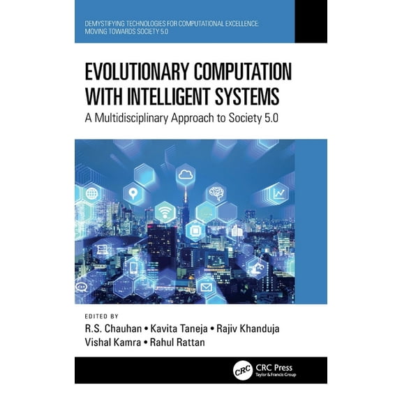 Demystifying Technologies for Computatio Evolutionary Computation with Intelligent Systems: A Multidisciplinary Approach to Society 5.0, (Hardcover)