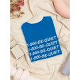 thumbnail image 3 of "1-800-Be-Quiet" Funny Quote At Medium Front Women Royal Blue T-Shirt, Female Small, 3 of 4