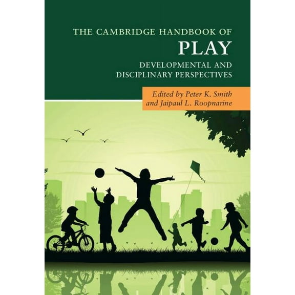 Cambridge Handbooks in Psychology The Cambridge Handbook of Play, (Hardcover)