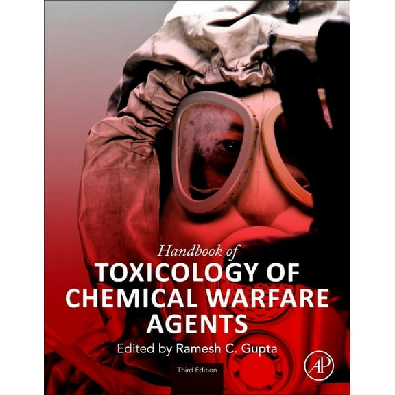Handbook of Toxicology of Chemical Warfare Agents, (Hardcover)