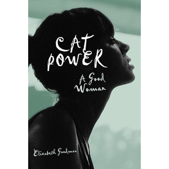 Cat Power: A Good Woman, (Paperback)