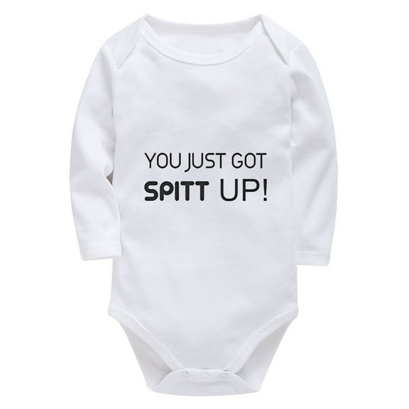 You Just Got Spitt Up Newborn Baby Boy Clothing Long Sleeve Baby Girl Newborn Coming Home White 0-3 Months Baby Boy Outfits