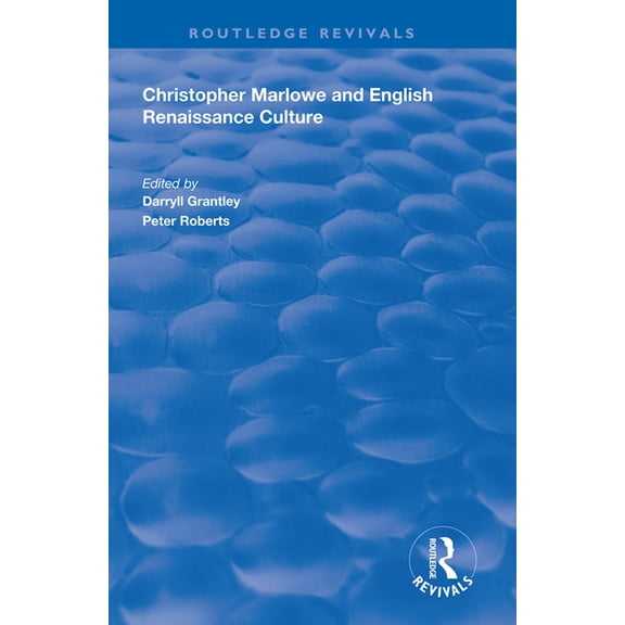 Routledge Revivals Christopher Marlowe and English Renaissance Culture, (Paperback)