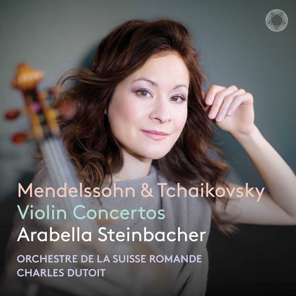 Arabella Steinbacher - Mendelssohn & Tchaikovsky: Violin Concertos - Music & Performance - CD