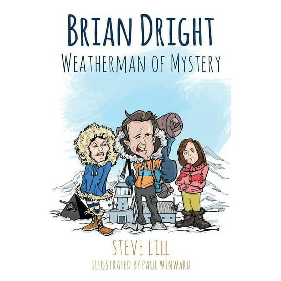 Brian Dright: Weatherman of Mystery (Paperback)