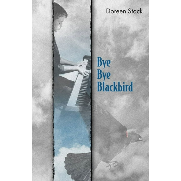 Bye Bye Blackbird, (Paperback)