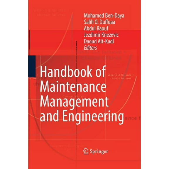 Handbook of Maintenance Management and Engineering, (Paperback)
