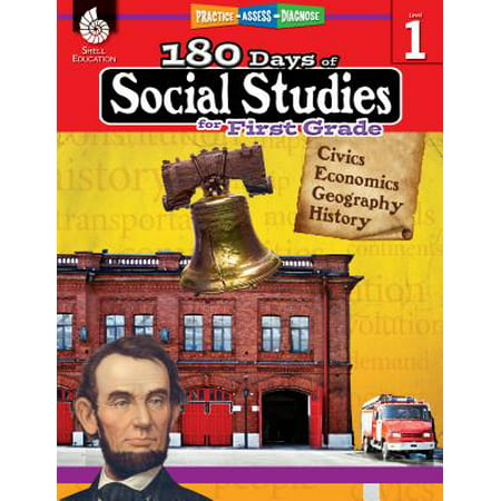180 Days of Social Studies for First Grade (Grade 1) : Practice, Assess, (Best Practices In Teaching Social Studies)
