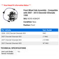 thumbnail image 2 of Front Wheel Hub Assembly - Compatible with 2007 - 2013 Chevy Silverado 1500 2008 2009 2010 2011 2012, 2 of 2