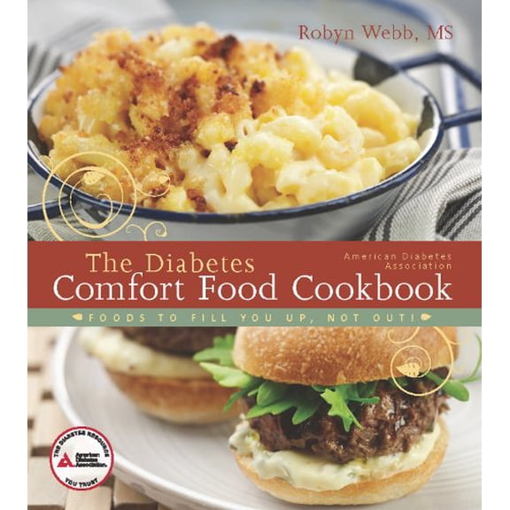 Pre-Owned The Diabetes Comfort Food Cookbook: Foods to Fill You Up, Not Out! (Paperback) 158040443X 9781580404433