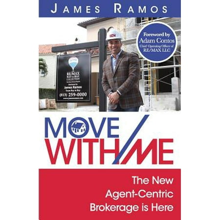 Move with Me : The New Agent-Centric Brokerage Is
